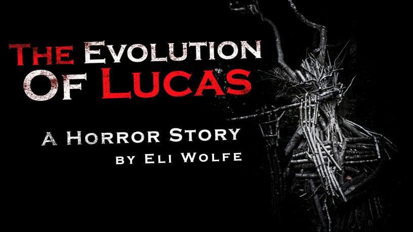 The Evolution of Lucas by Eli Wolfe